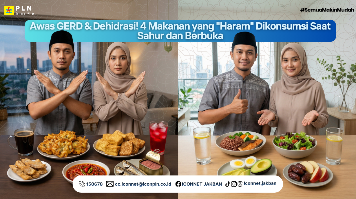 Awas GERD & Dehidrasi! 4 Makanan yang "Haram" Dikonsumsi Saat Sahur dan Berbuka